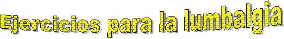 Ejercicios para la lumbalgia